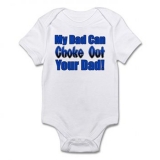 Baby Onesie With My Dad Can Choke Out Your Dad