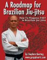 A Roadmap for BJJ: How to Get Good at Brazilian Jiu-Jitsu as Fast as Humanly Possible